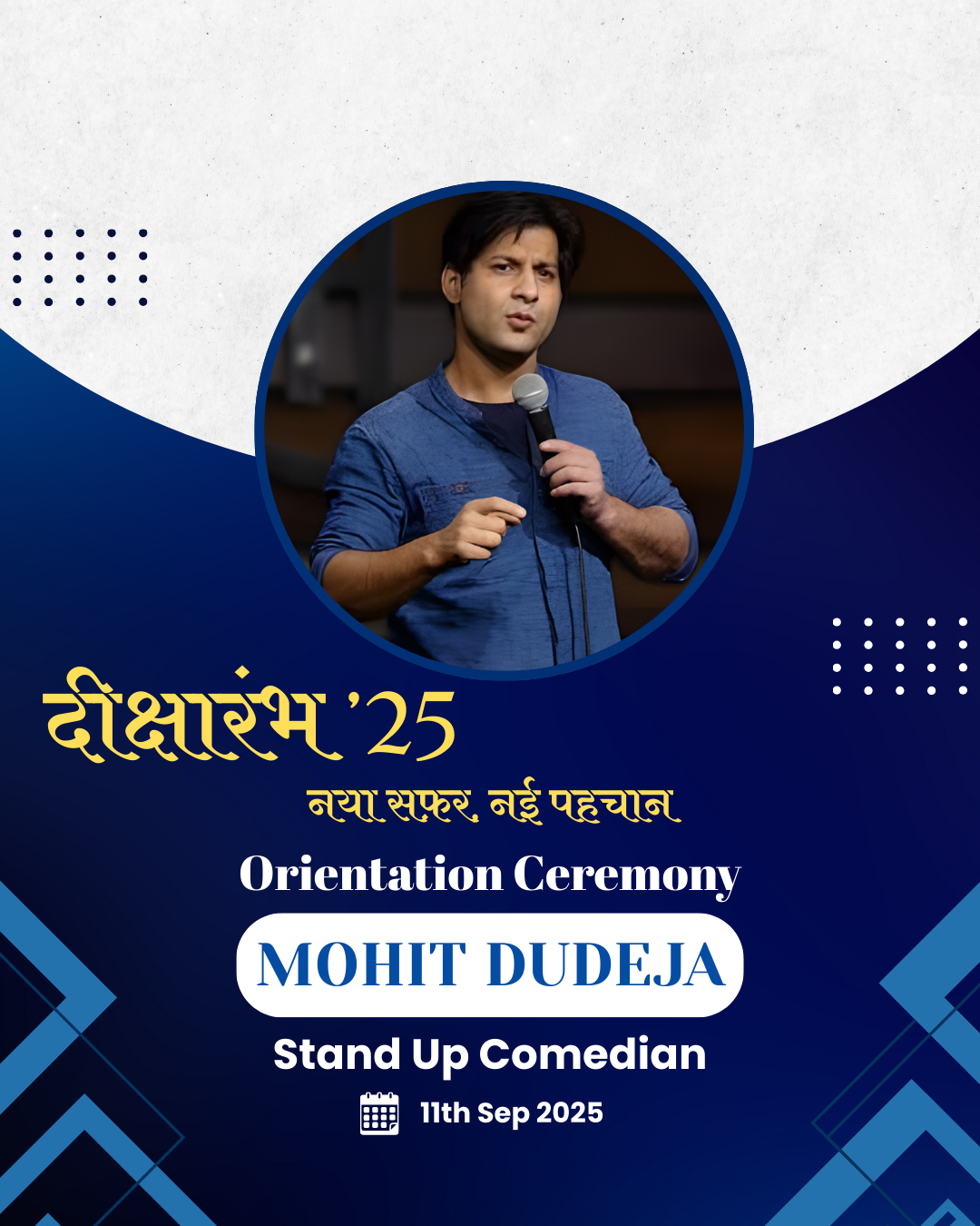 Diksharambh Orientation Ceremony 2K25 Special Performance by Stand-up Comedian Mohit Dudeja